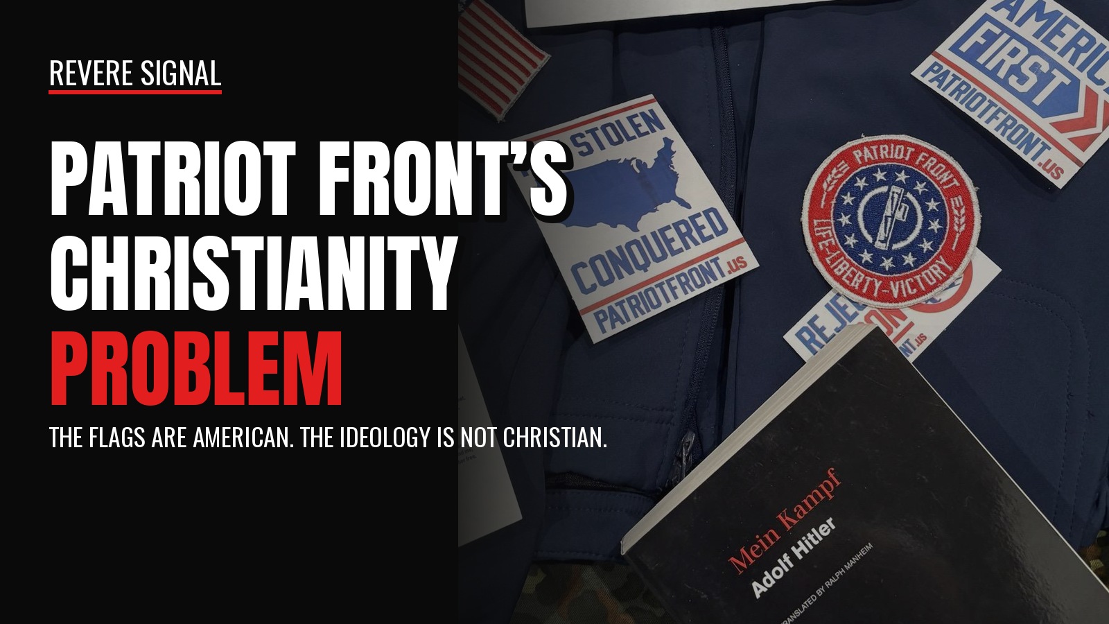 Poster style graphic with the headline Patriot Front’s Christianity Problem